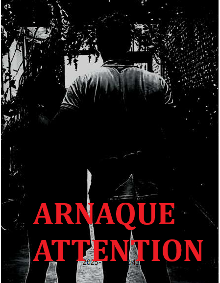 Attention Arnaque m�fiez vous